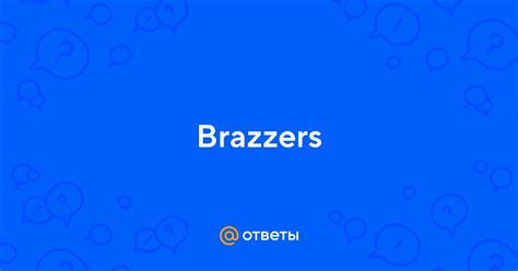 brazzers ru